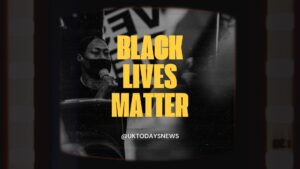 Black life matter Uk news